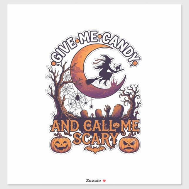 Give Me Candy Call Scary Witch Moon Pumpkins (Sheet)