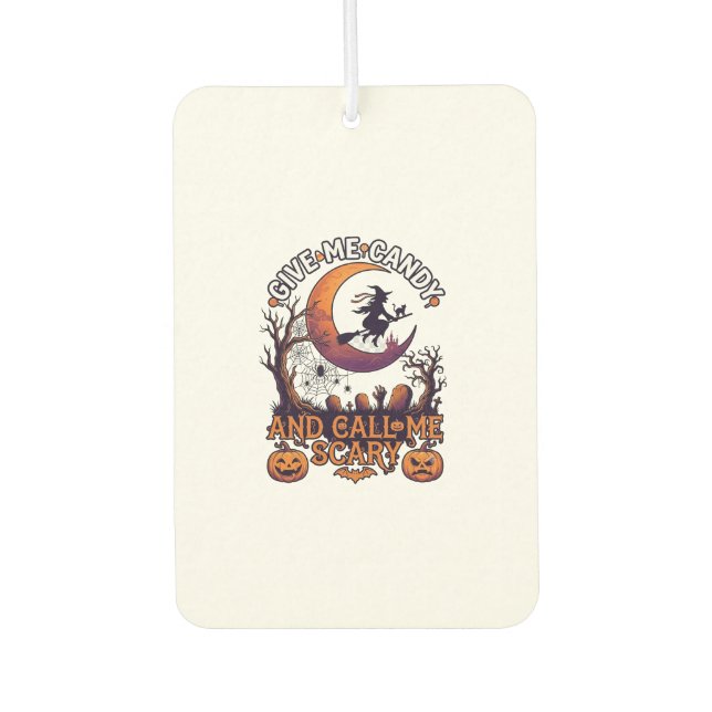 Give Me Candy Call Scary Witch Moon Pumpkins Air Freshener (Front)