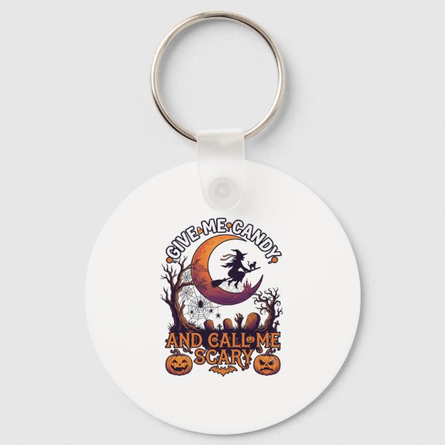 Give Me Candy Call Scary Witch Moon Pumpkins Keychain (Front)