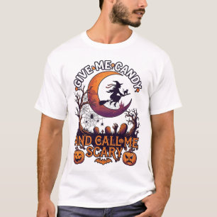 Give Me Candy Call Scary Witch Moon Pumpkins T-Shirt