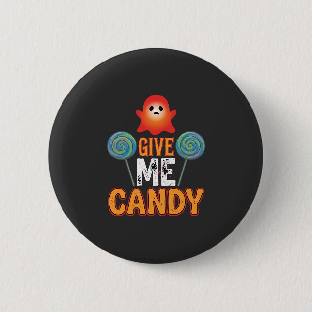Give Me Candy Halloween Ghost_1 2 Inch Round Button (Front)