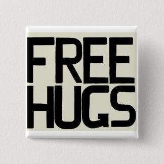 GIVE ME FREE HUGS 2 INCH SQUARE BUTTON