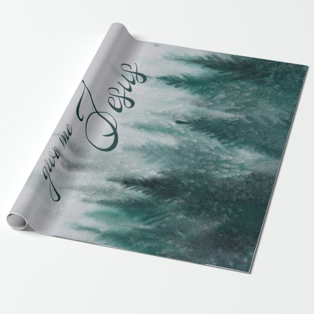 Give Me Jesus Pine Tree          Wrapping Paper (Unrolled)