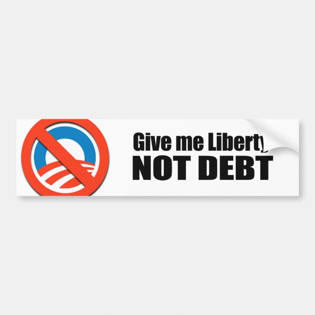 Give me Liberty Not Debt Bumper Sticker (Front)