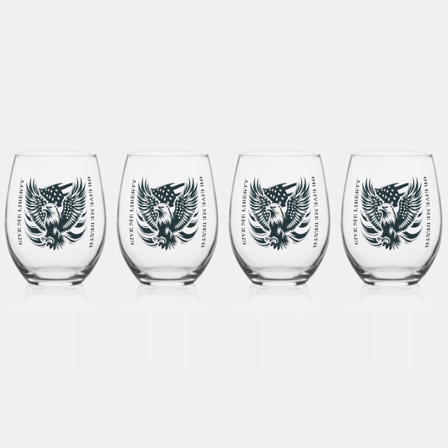 Give me liberty or give me death Drinkware Set Stemless Wine Glass (Front)