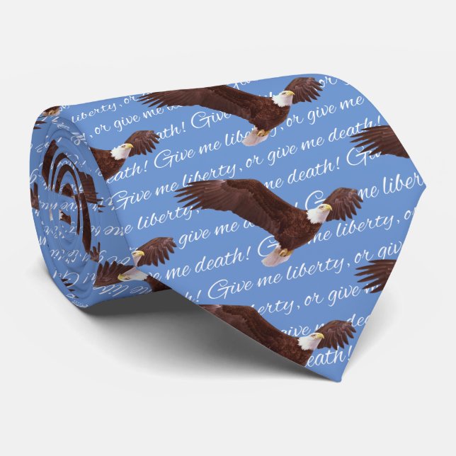 Give Me Liberty Or Give Me Death Eagle Tie (Rolled)
