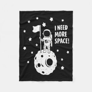 Give Me More Space Funny Astronaut Moon Star Humor Fleece Blanket