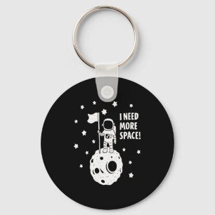 Give Me More Space Funny Astronaut Moon Star Humor Keychain
