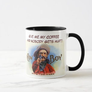Give Me My Coffee and Nobody Gets Hurt! Mug