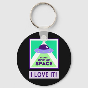 Give Me Space I Love It! Sticker Keychain