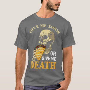Give Me Tacos or Give Me Death, Skeleton Vintage T-Shirt