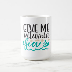 Give Me Vitamin Sea Magic Mug