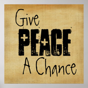 Give Peace A Chance Poster