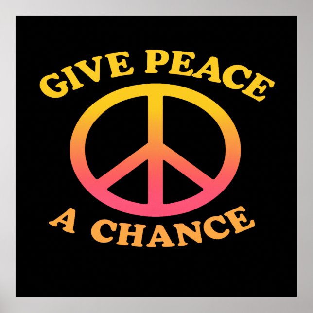 'Give Peace a Chance' Poster (Devant)