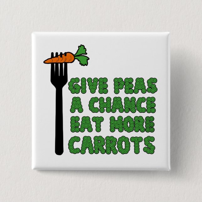 Give peas a chance 2 inch square button (Front)