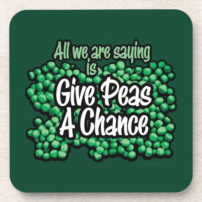 Give Peas A Chance Coaster (Front)