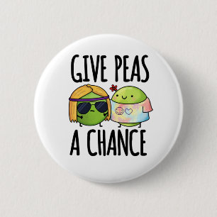 Give Peas A Chance Funny Hippie Peas Pun  2 Inch Round Button