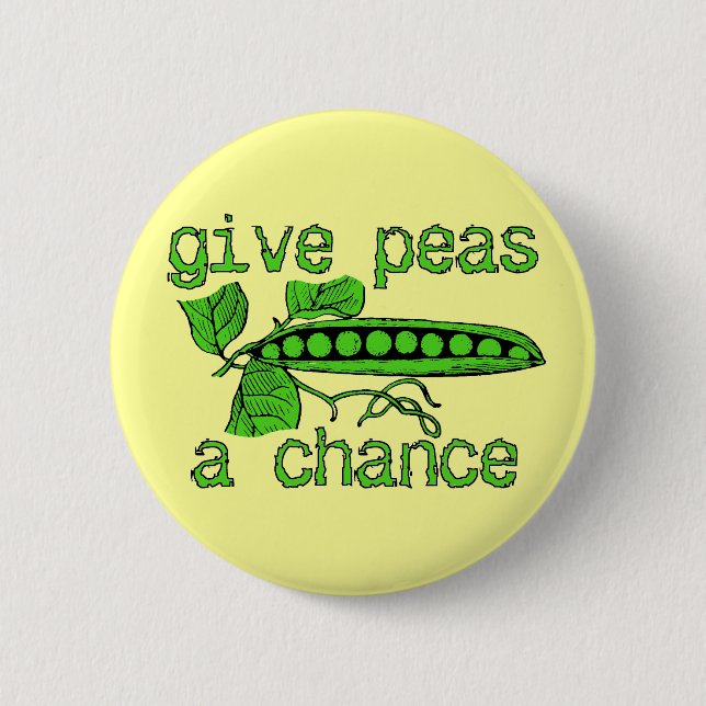 Give Peas A Chance Funny Peace Button Humour (Front)