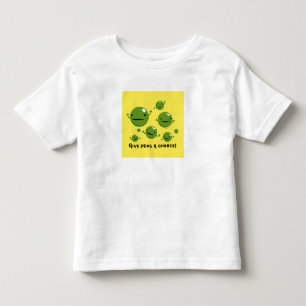 Give Peas a Chance!!! Toddler T-shirt