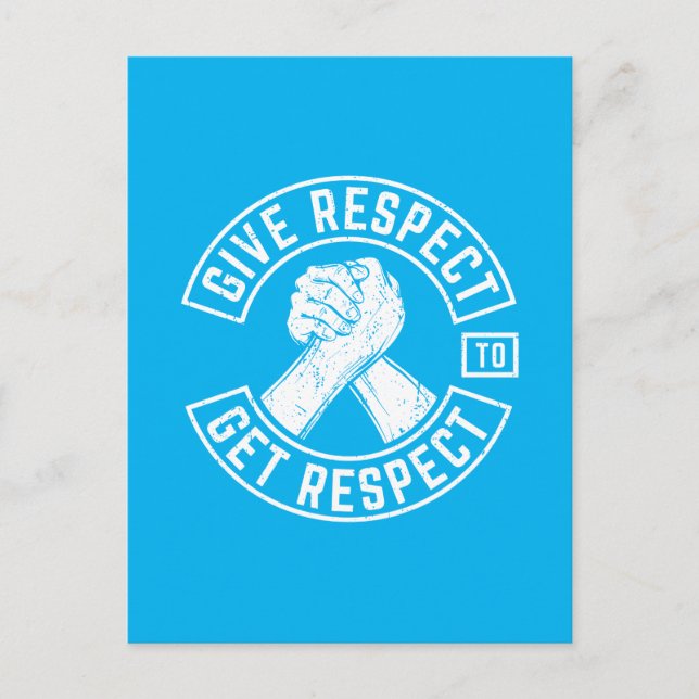 Give Respect To Get Respect MC Biker Inspirational Postcard (Front)
