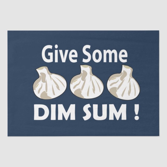 Give Some Dim Sum Tissue Paper (Front)