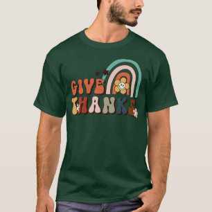 Give Thanks1 T-Shirt