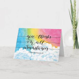 Give Thanks All Circumstances Thank You Card