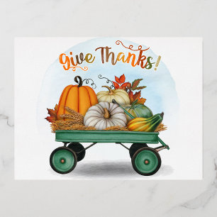 "Give Thanks" Autumn Harvest Wagon  Foil Holiday Postcard