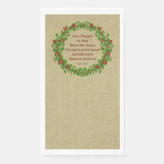 Give Thanks Bless His Name Lord is Good Napkin (Front)