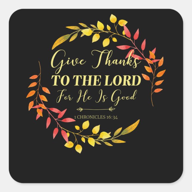 Give Thanks - Christian Bible Verse Square Sticker (Front)