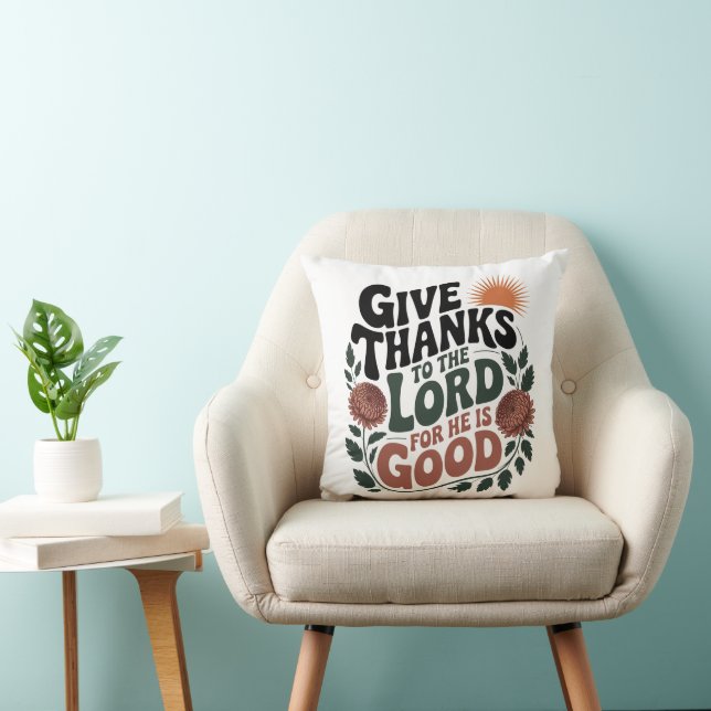 Give Thanks - Christian Throw Pillow (Chair)