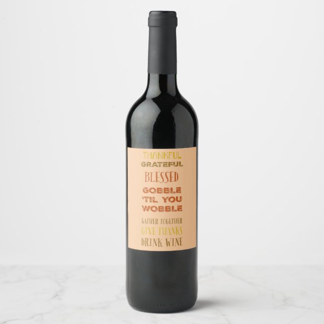 Give Thanks Drink Wine Wine Label (Front)
