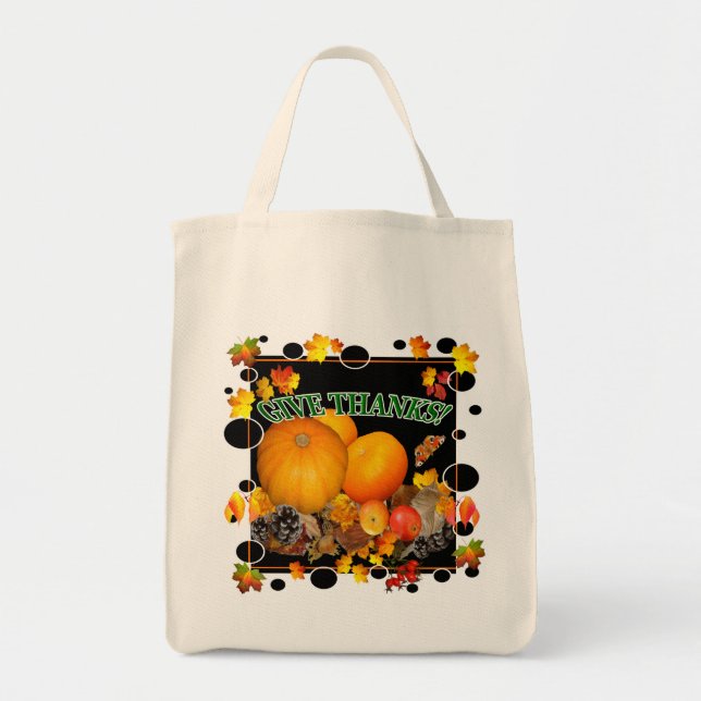 GIVE THANKS!   ~ Grocery Tote (Front)