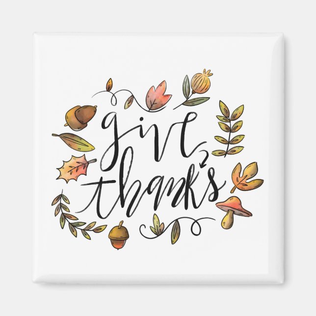 Give Thanks Magnet (Front)