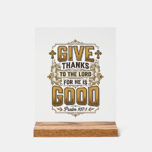Give Thanks Psalm 107 Vintage Christian Shirt Acrylic Sign