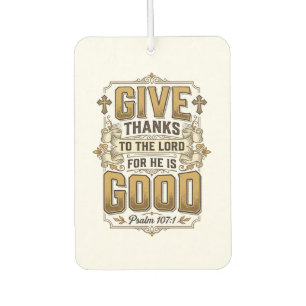 Give Thanks Psalm 107 Vintage Christian Shirt Air Freshener