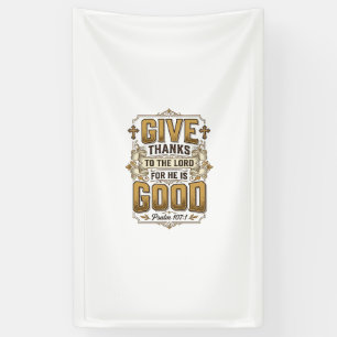 Give Thanks Psalm 107 Vintage Christian Shirt Banner