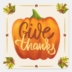 Give Thanks Square Sticker