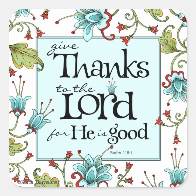 Give Thanks - Square Stickers (Front)