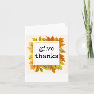 Give Thanks, Thanksgiving Card, Autumn Theme Card
