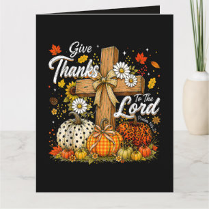 Give Thanks to The Lord Autumn Fall Season Card