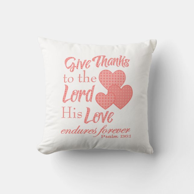 Give Thanks to the Lord Bible Verse Throw Pillow (Front)