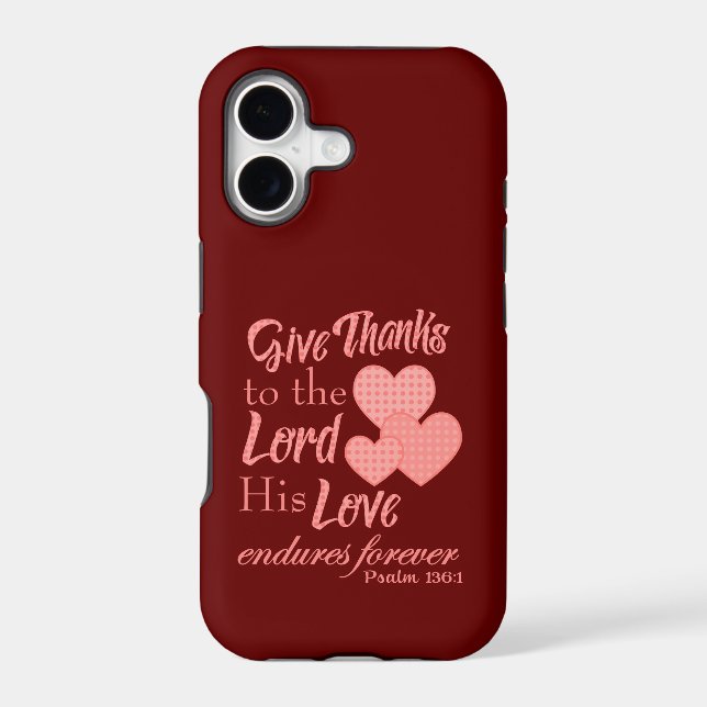Give Thanks to the Lord Case-Mate iPhone Case (Back)
