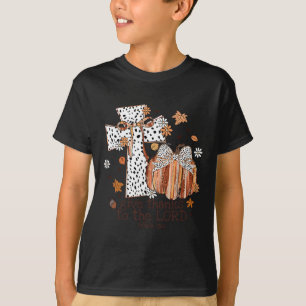 Give Thanks To The Lord Fall Cross Christian Thank T-Shirt