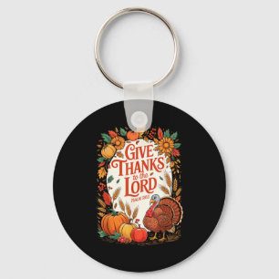 Give Thanks To The Lord Fall Pumpkin Thanksgiving Keychain