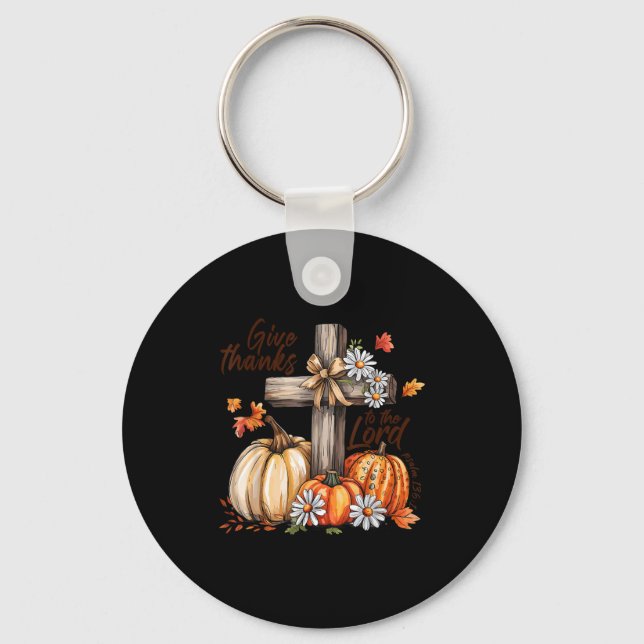 Give Thanks To The Lord Fall Pumpkin Thanksgiving  Keychain (Front)