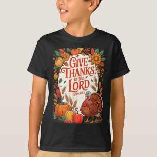 Give Thanks To The Lord Fall Pumpkin Thanksgiving  T-Shirt