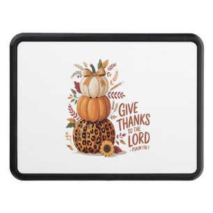 Give Thanks to the Lord,fall Pumpkin Trailer Hitch Cover