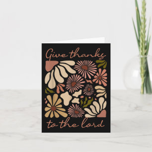 Give Thanks To The Lord Jesus Thanksgiving Autumn Card