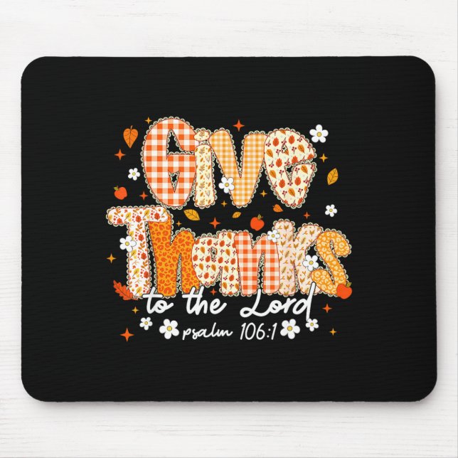 Give Thanks To The Lord Lace Christian Fall Autumn Mouse Pad (Front)